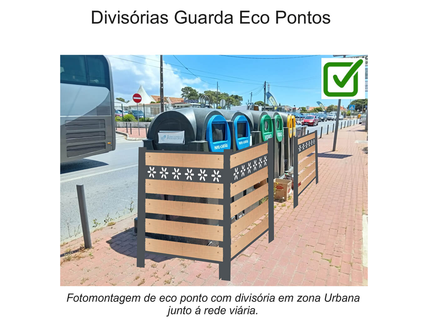 Divisórias tapume para contentores do lixo e eco pontos
